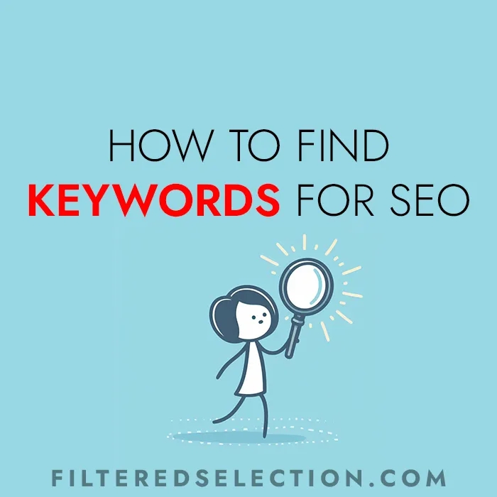 How to Find Keywords for SEO: A Beginner’s Guide