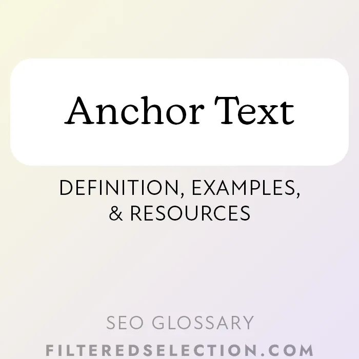 What is Anchor Text | Helpful Examples & Resources