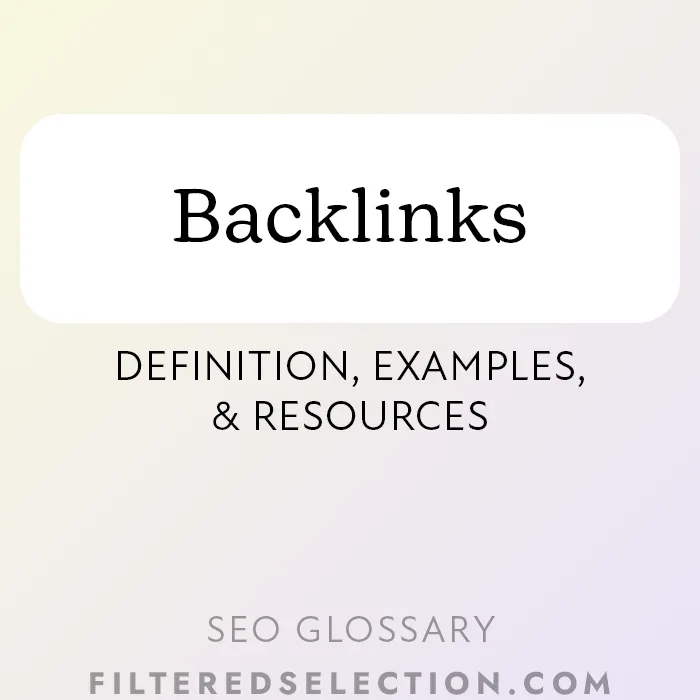 What are Backlinks? Helpful Examples & Resources